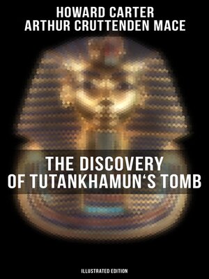 cover image of The Discovery of Tutankhamun's Tomb (Illustrated Edition)